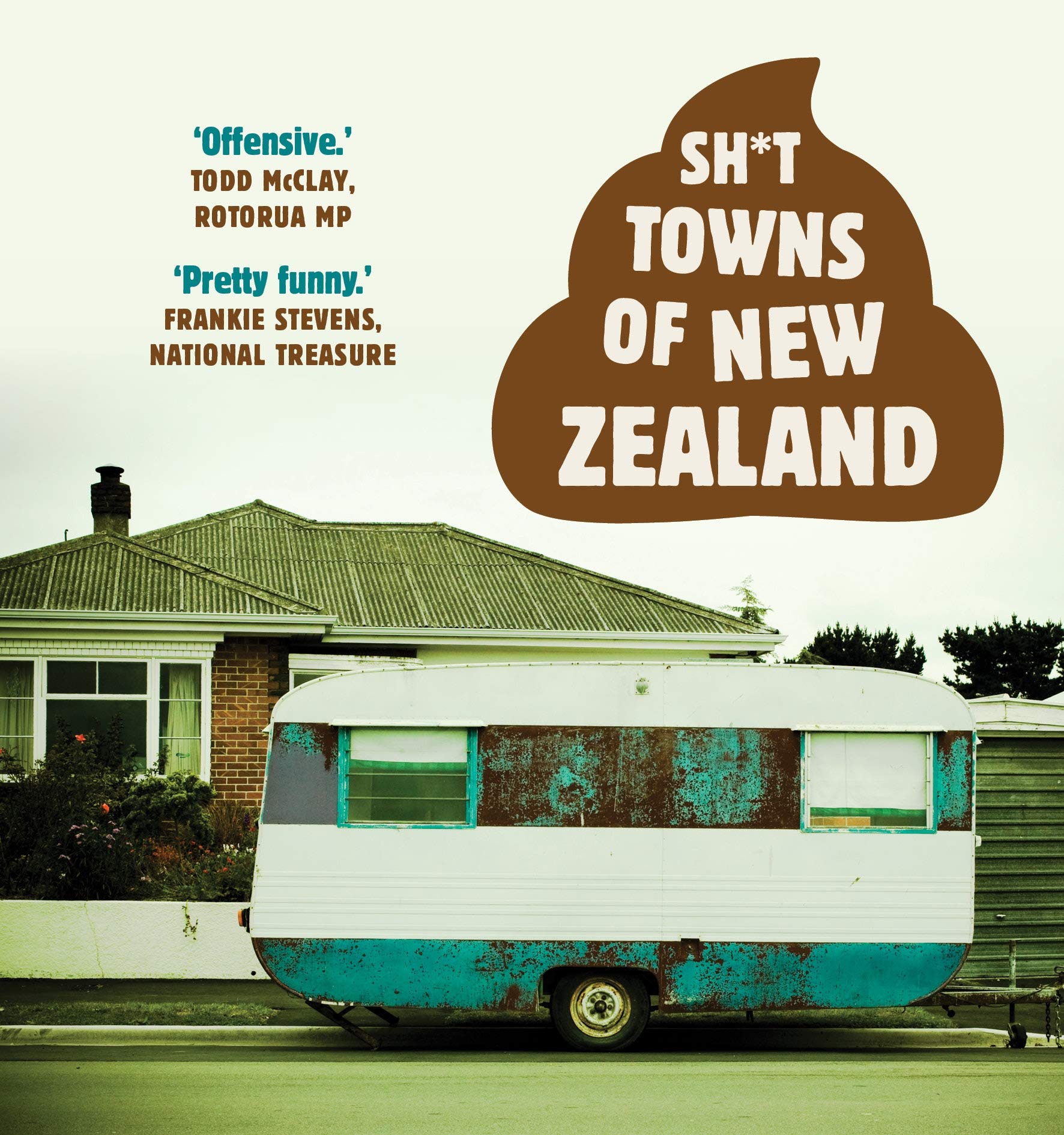 Sh*t Towns of New Zealand Leisure & Fun