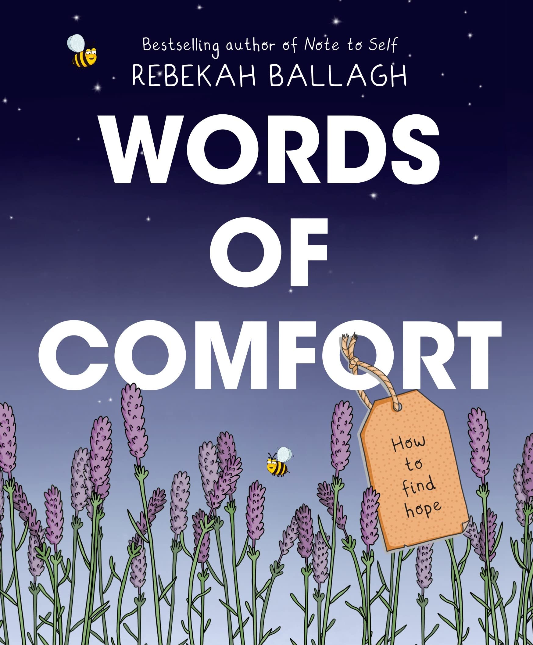 Words of Comfort: How to Find Hope Death & Mourning