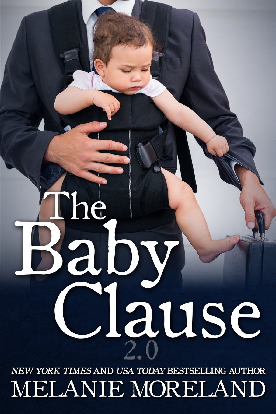 The Baby Clause 2.0 (The Contract Series, Band 2) Contemporary literature