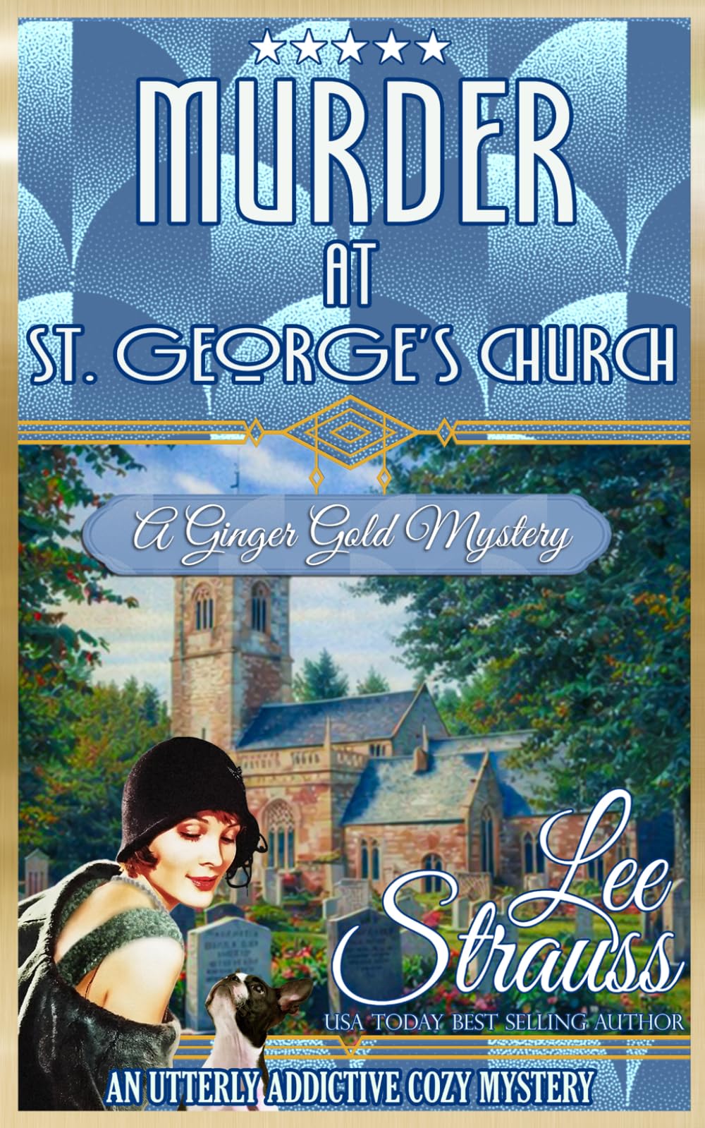 Murder at St. George's Church: a cozy historical mystery (A Ginger Gold Mystery, Band 7) Historical Fiction