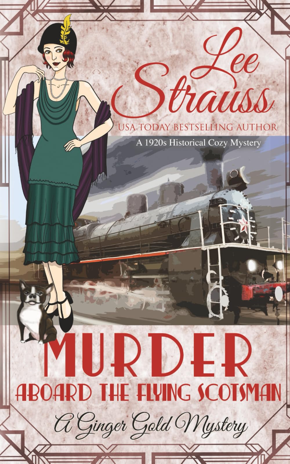 Murder Aboard the Flying Scotsman: a cozy historical mystery (A Ginger Gold Mystery, Band 8) Historical Fiction