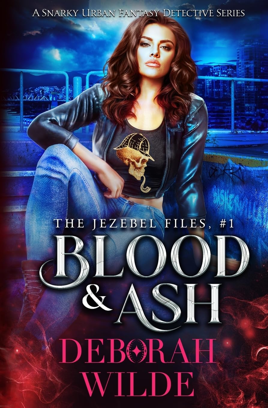 Blood & Ash: A Snarky Urban Fantasy Detective Series book