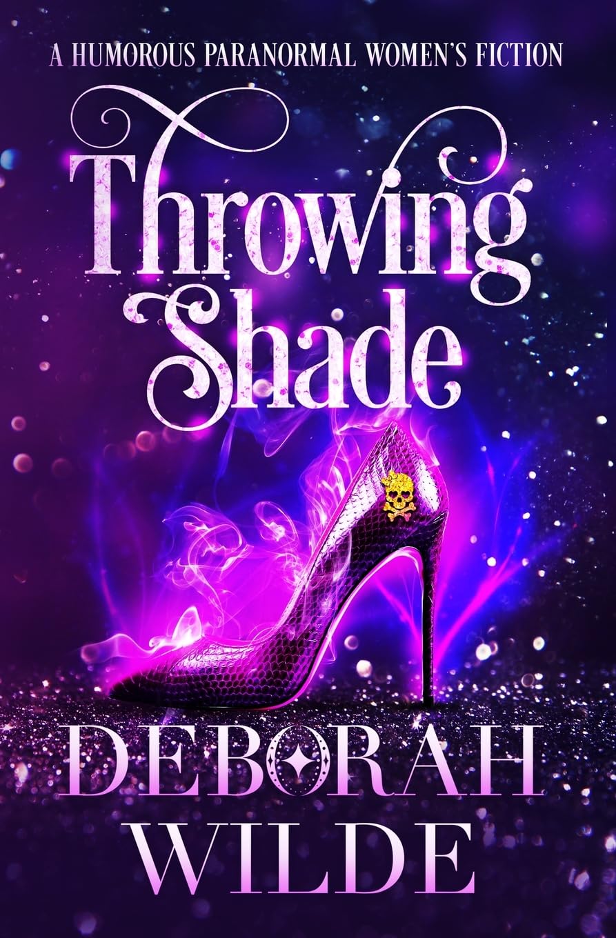 Throwing Shade: A Humorous Paranormal Women's Fiction book