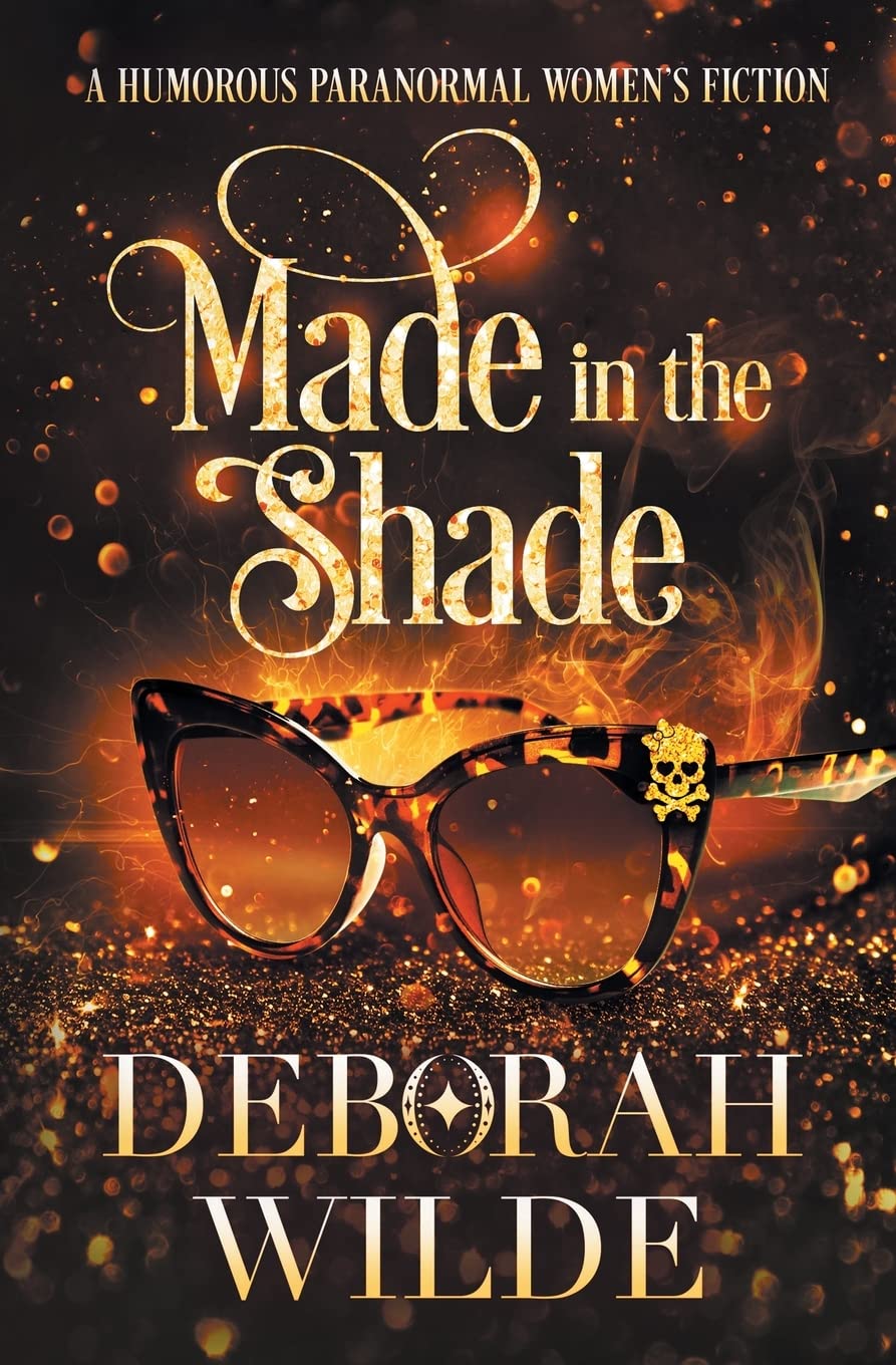 Made in the Shade: A Humorous Paranormal Women's Fiction book