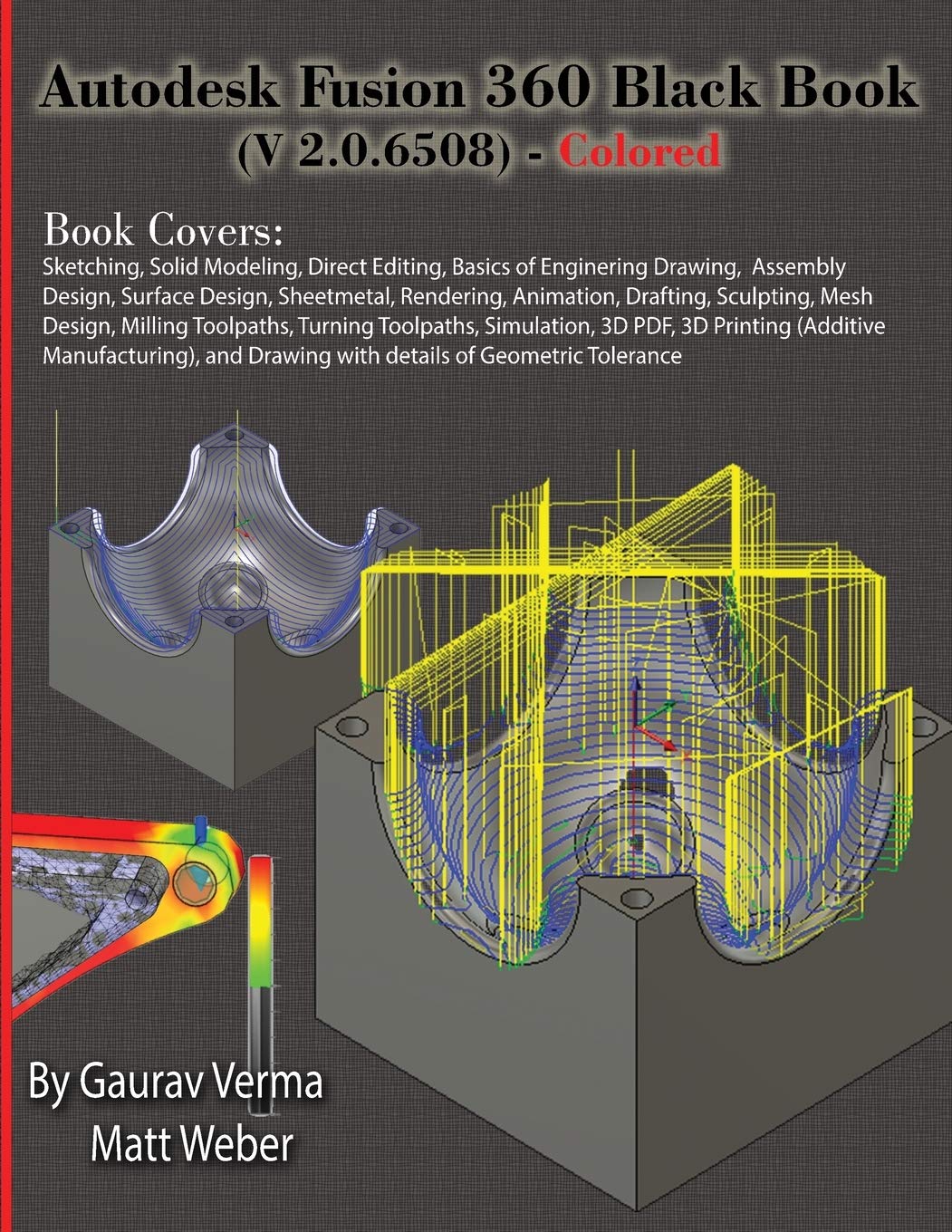 Autodesk Fusion 360 Black Book (V 2.0.6508) - Colored Computer Science
