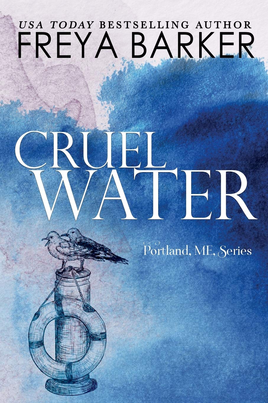 Cruel Water (Portland, Me, Band 2) Contemporary literature