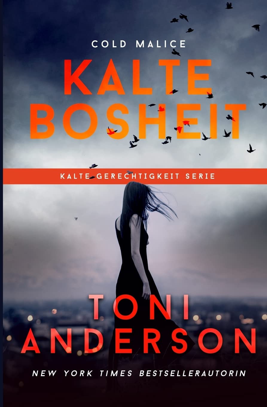 Kalte Bosheit: Thriller (Kalte Gerechtigkeit, Band 8) Contemporary literature