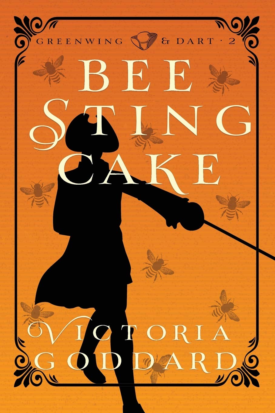 Bee Sting Cake (Greenwing & Dart, Band 2) Historical Fiction