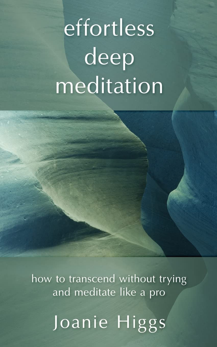 Effortless Deep Meditation: How to Transcend Without Trying And Meditate Like a Pro Lifestyle
