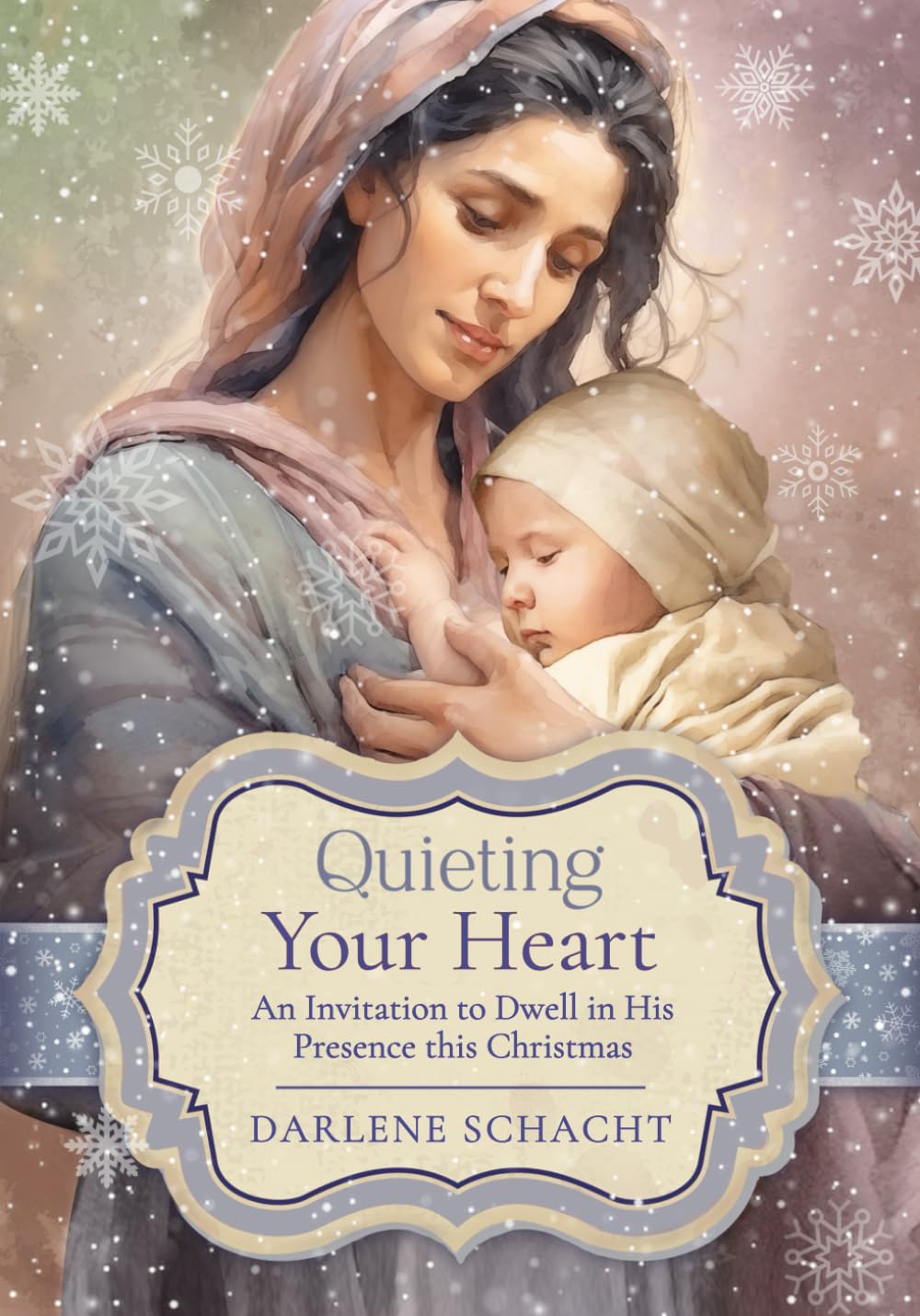 Quieting Your Heart: An Invitation to Dwell in His Presence This Christmas | Advent Devotional Bible Study Religion & Esotericism