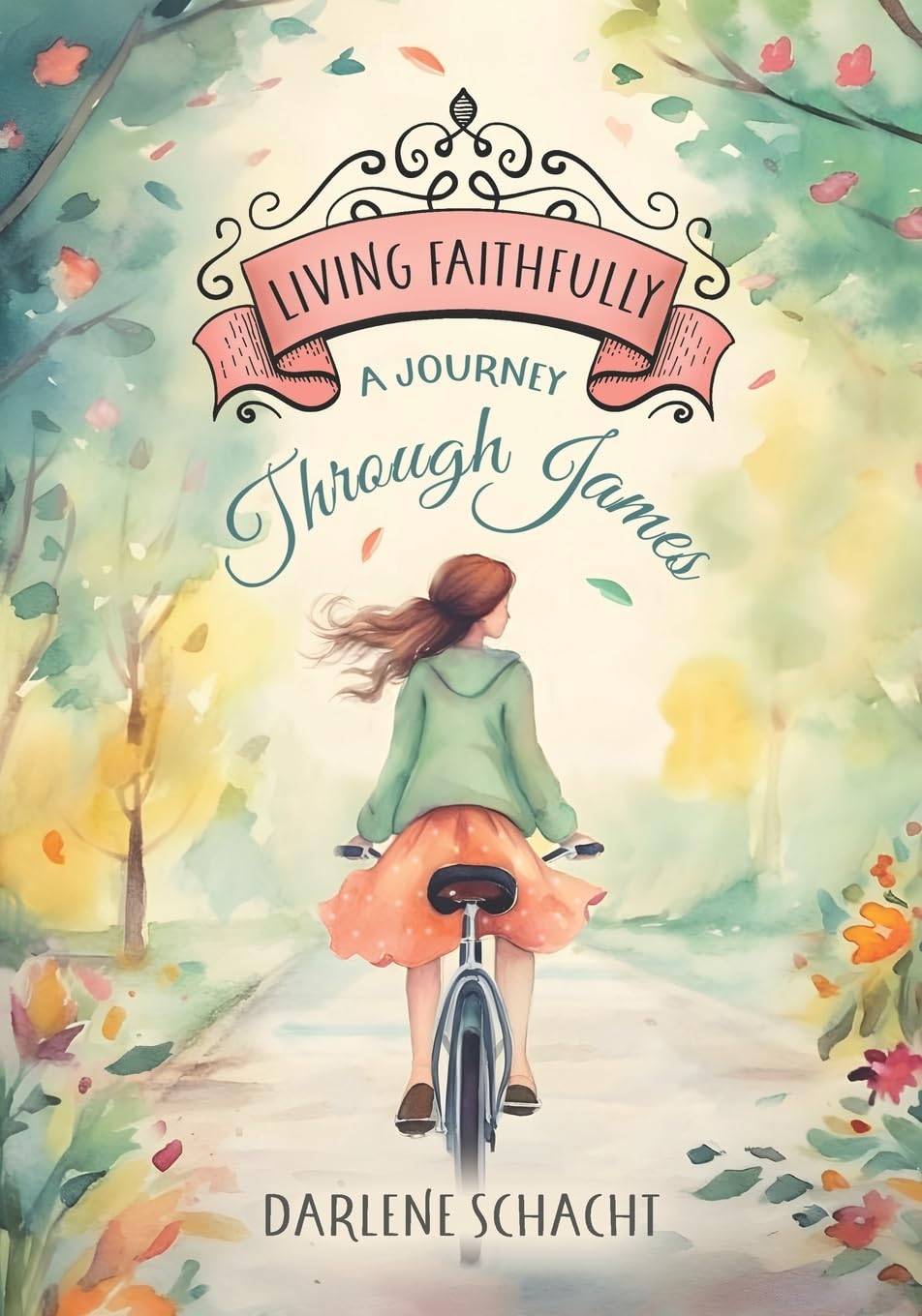 Living Faithfully - Bible Study: A Journey Through James Religion & Esotericism