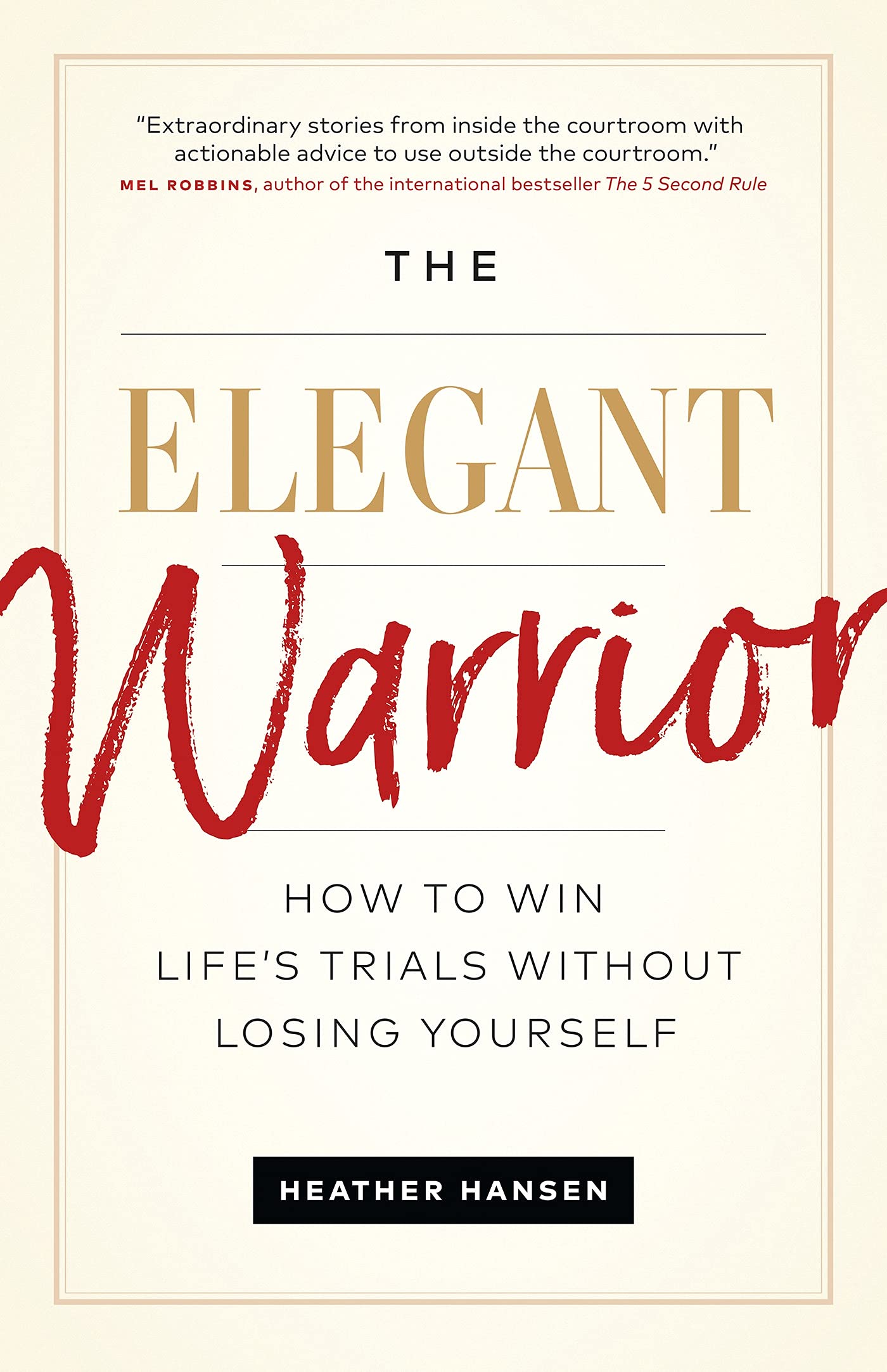 The Elegant Warrior Law