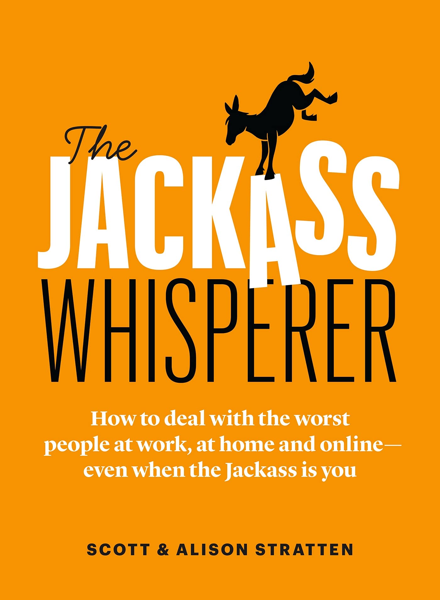 The Jackass Whisperer Business, Finance & Career Books