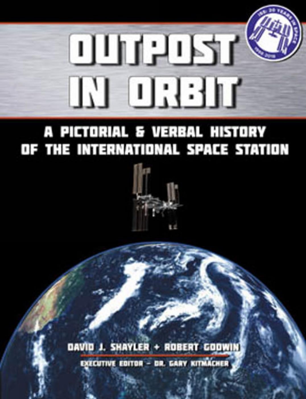 Outpost in Orbit: A Pictorial & Verbal History of the Space Station Learning & Reference