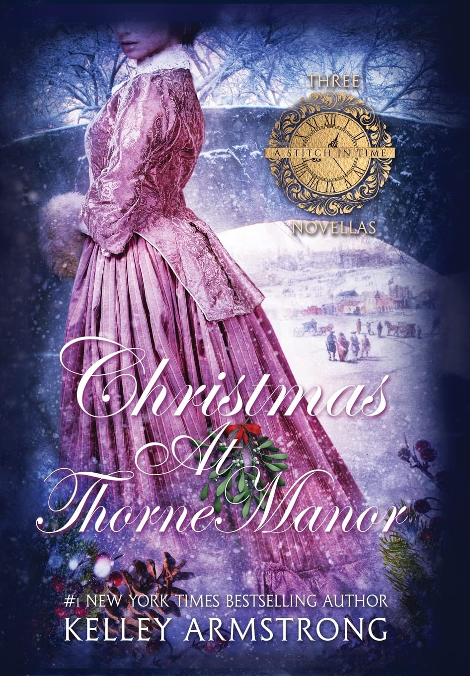 Christmas at Thorne Manor: A Trio of Holiday Novellas (A Stitch in Time) Fiction