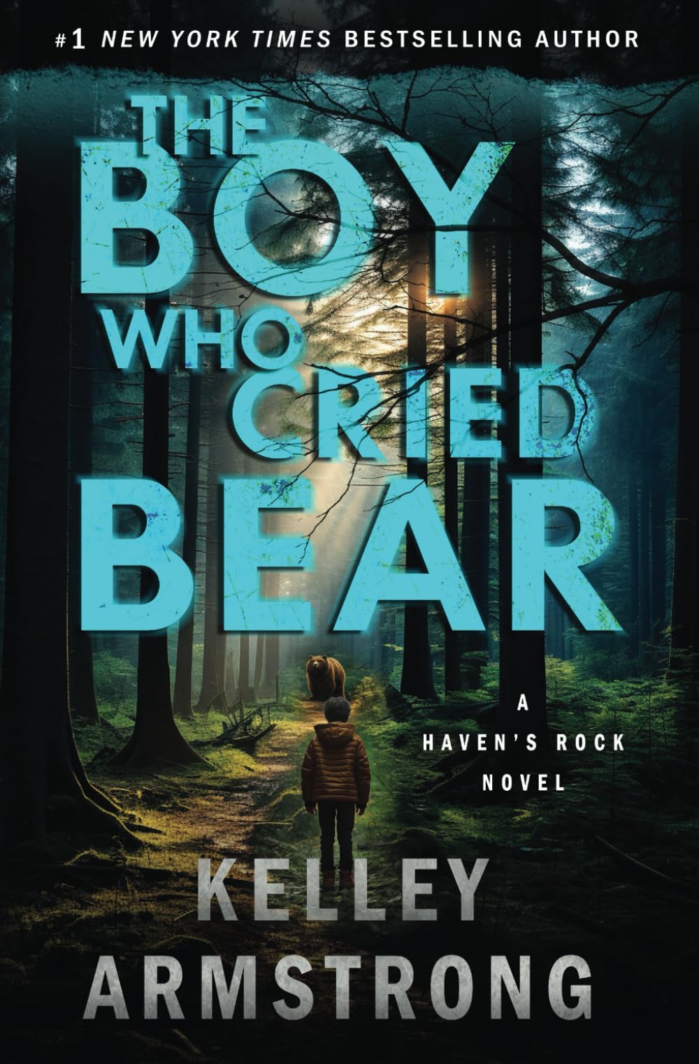 The Boy Who Cried Bear (Haven's Rock, Band 2) Action & Adventure