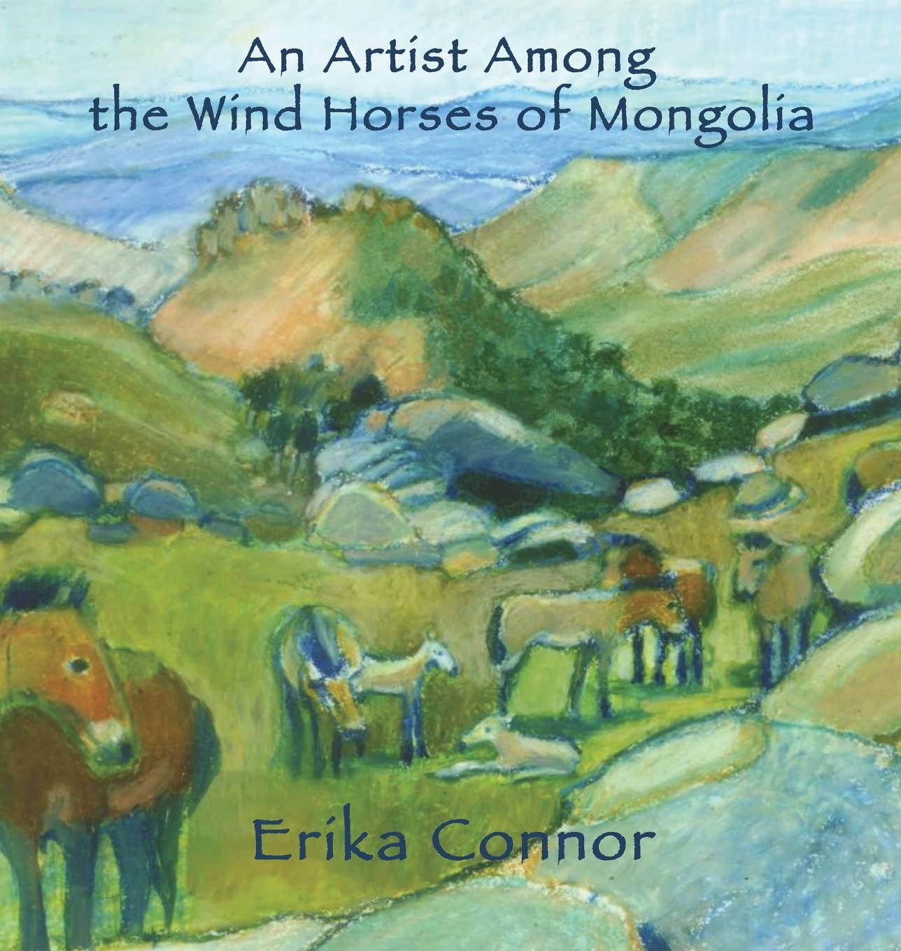 An Artist Among the Wind Horses of Mongolia Mathematics