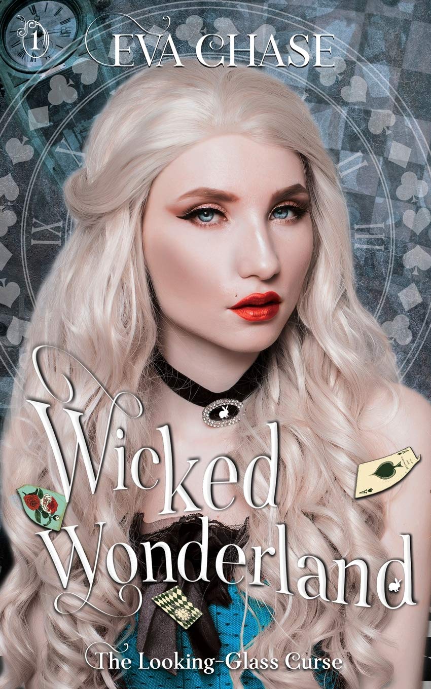 Wicked Wonderland (The Looking-Glass Curse, Band 1) Historical Fiction