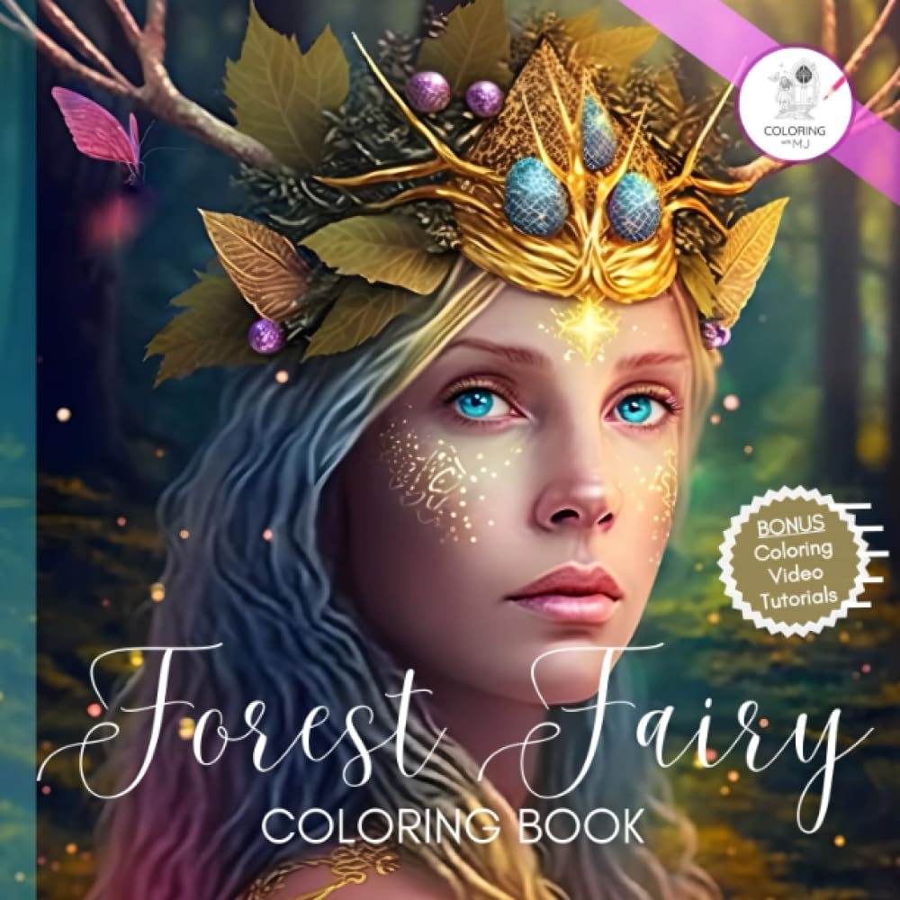 Forest Fairy Coloring Book: A Collection of Fantasy Adult Coloring Pages with Fantastic Fairyland Beauties - Beautiful Midnight Fairies Scenes, ... Art Lovers (Fantasy Fairy Books For Women) Hobbies & Crafts