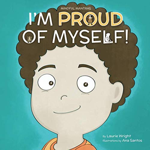 I Am Proud of Myself! (Mindful Mantras, Band 7) Education & Training