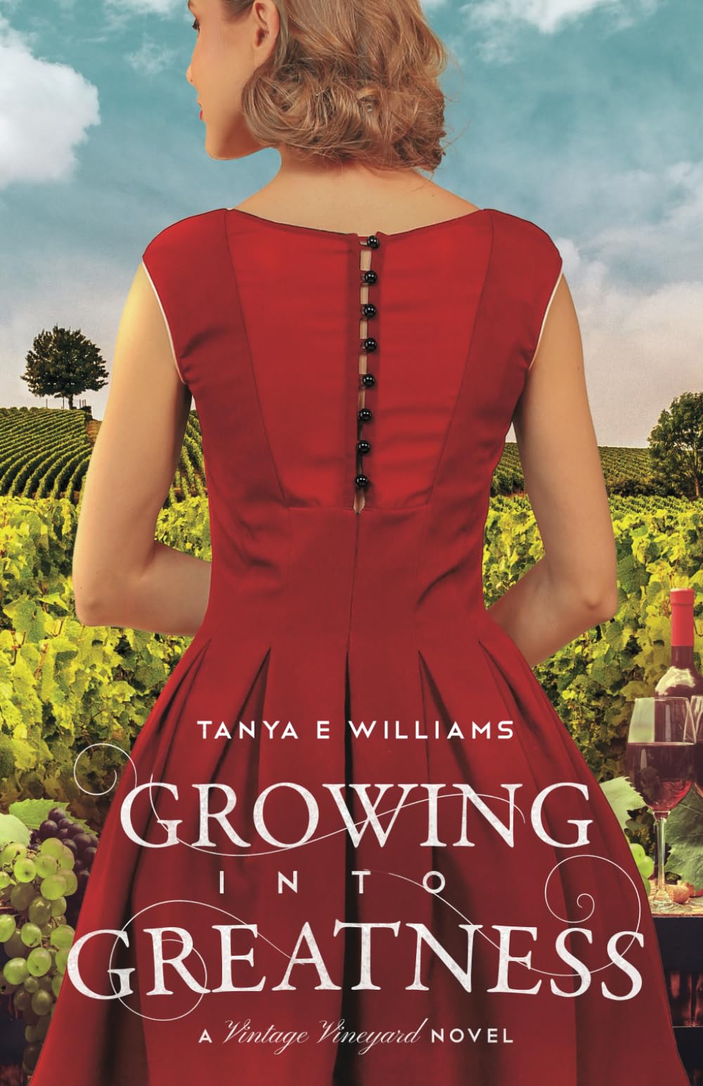 Growing Into Greatness: A Vintage Vineyard Novel (Vintage Vineyard Novels) Historical Fiction