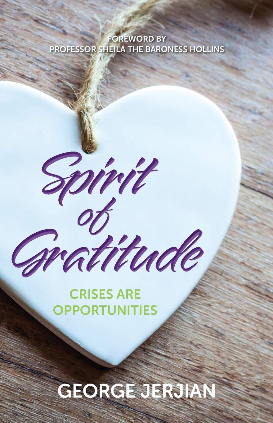 Spirit of Gratitude: Crises are Opportunities Business, Finance & Career