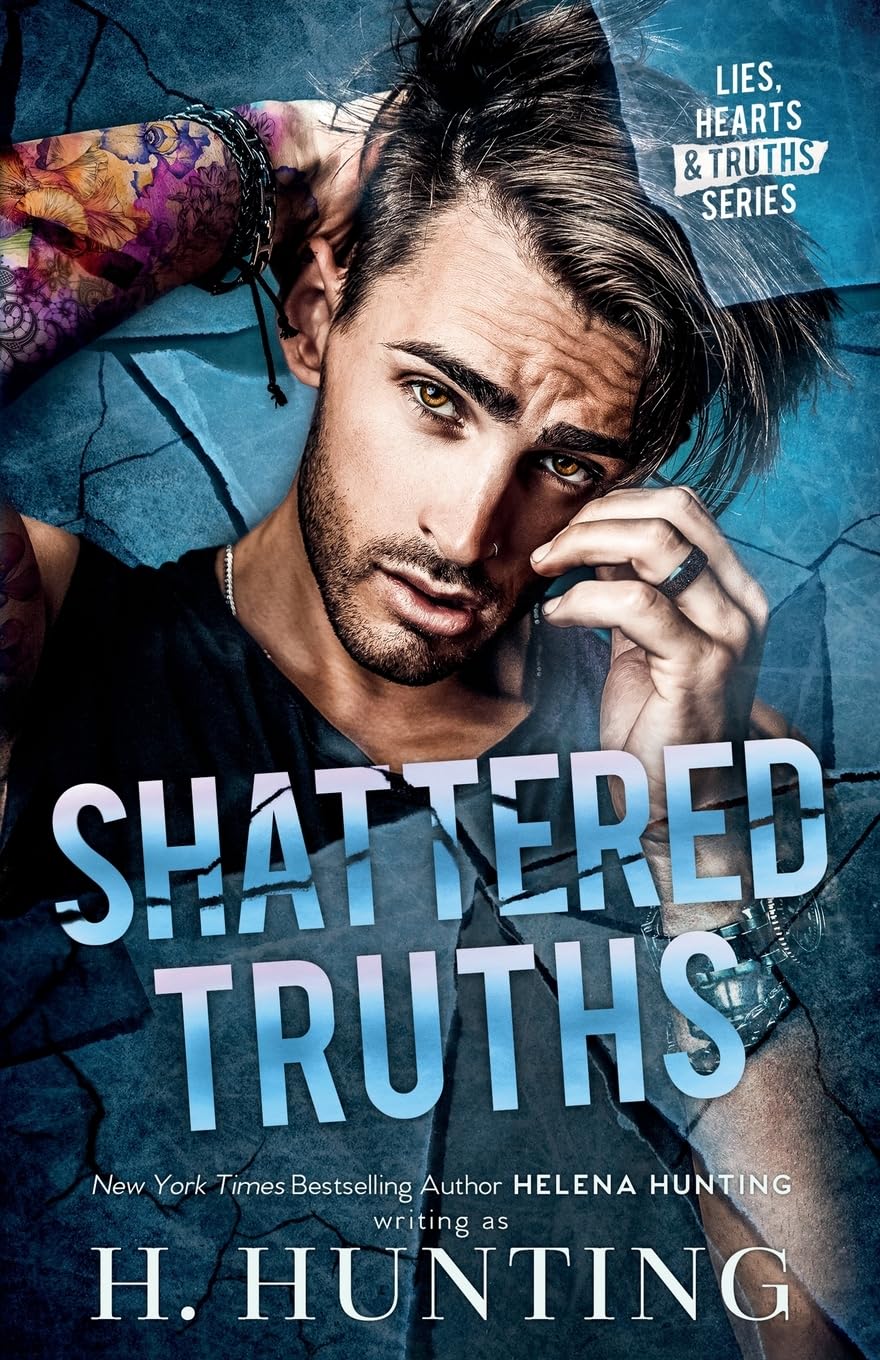 Shattered Truths (Lies, Hearts & Truths) Contemporary literature