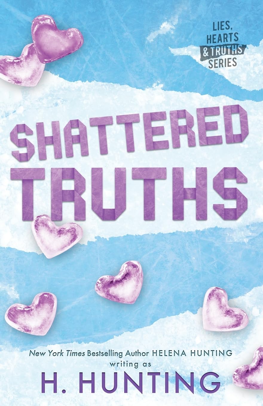Shattered Truths: Special Edition (Lies, Hearts & Truths) Contemporary literature