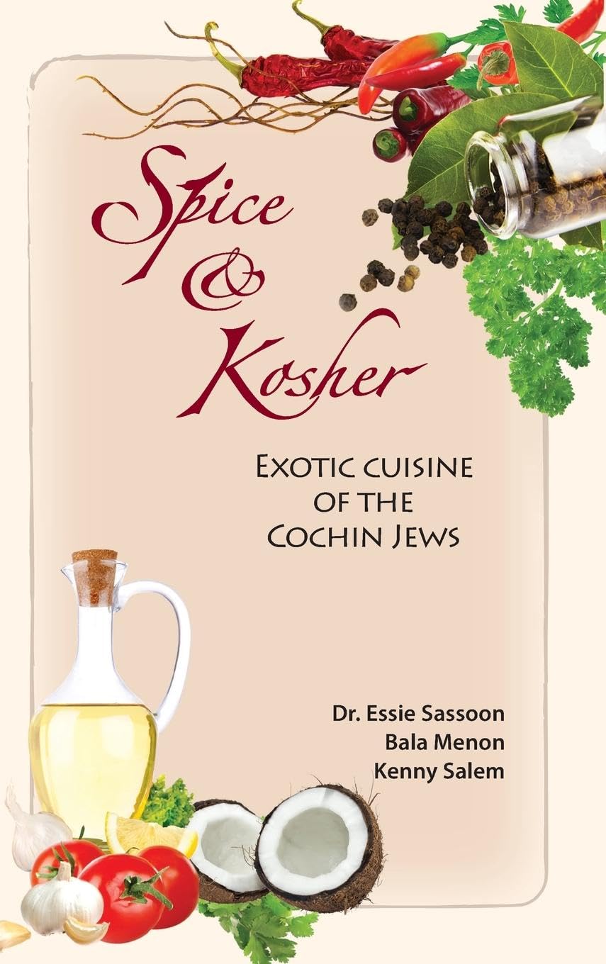 Spice & Kosher - Exotic Cuisine of the Cochin Jews Leisure, Home & Garden