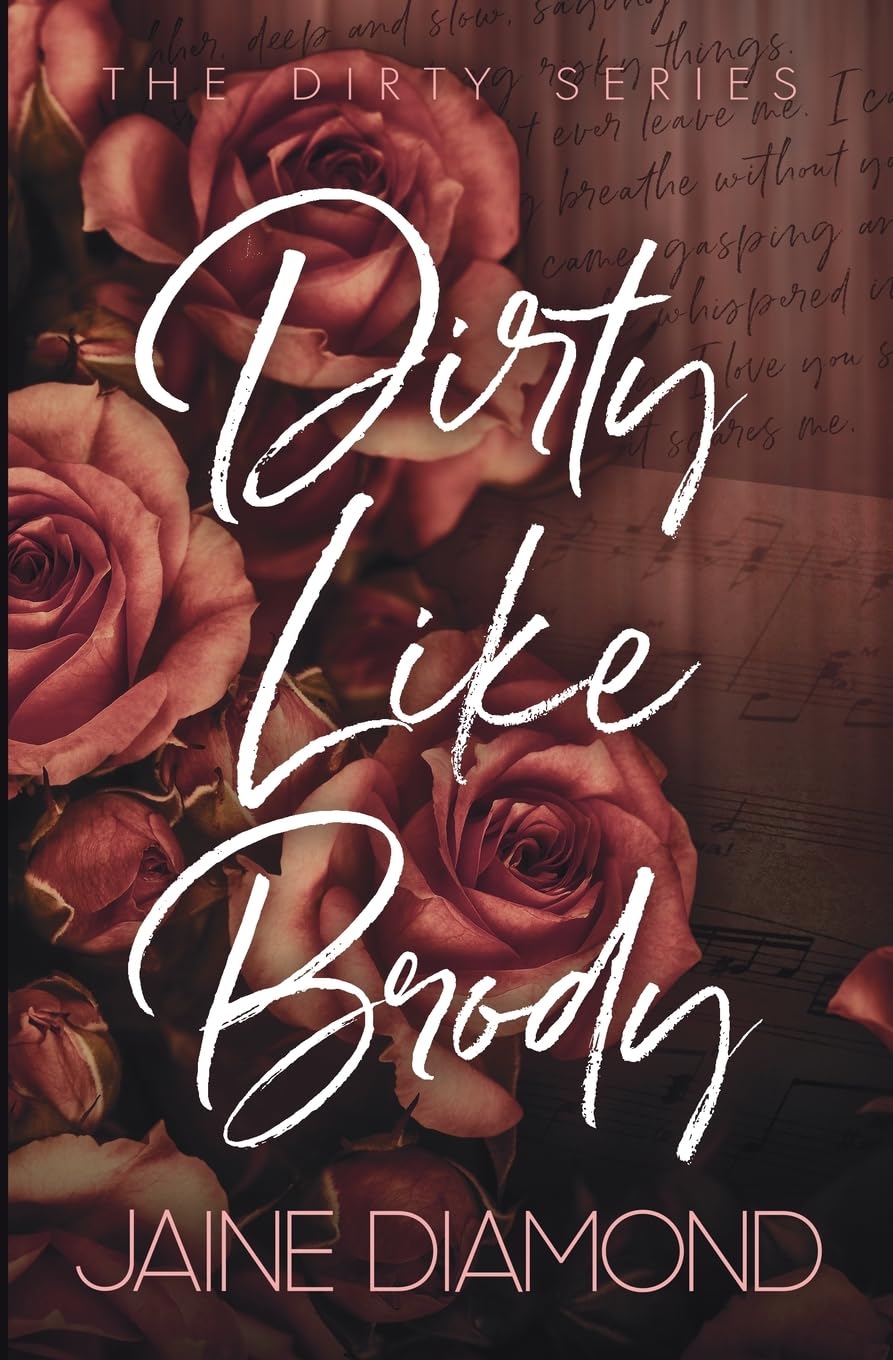 Dirty Like Brody: Special Edition (Dirty Special Editions, Band 2) Contemporary literature