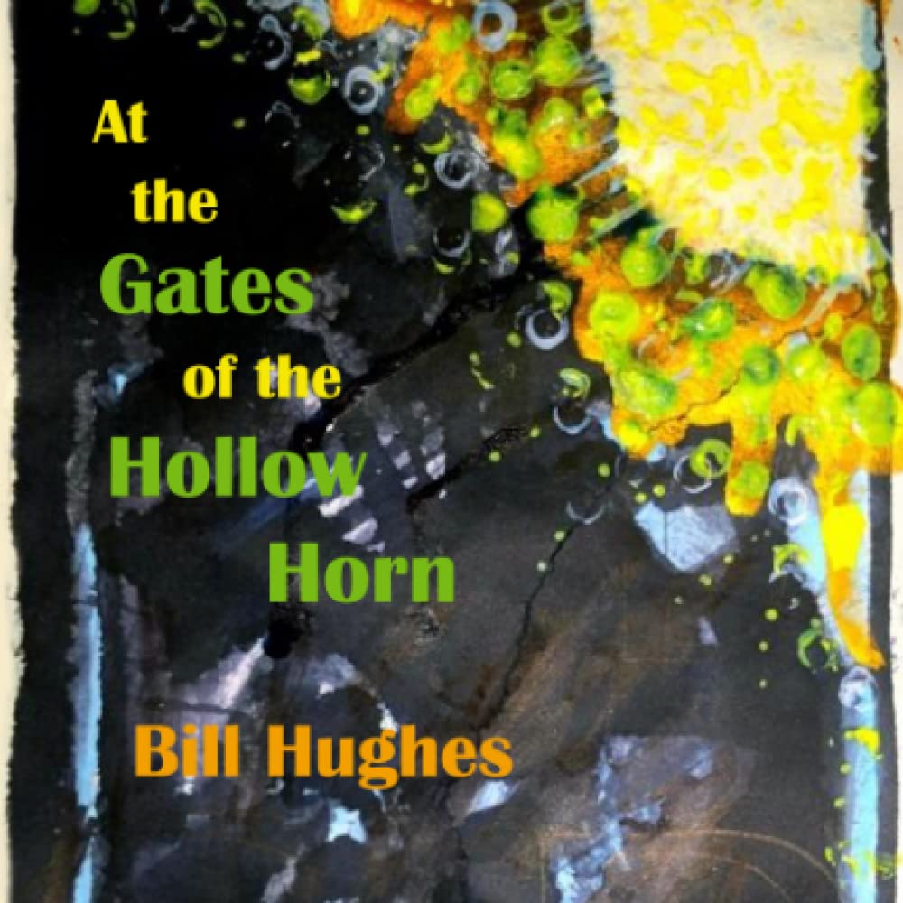At The Gates of the Hollow Horn Poetry