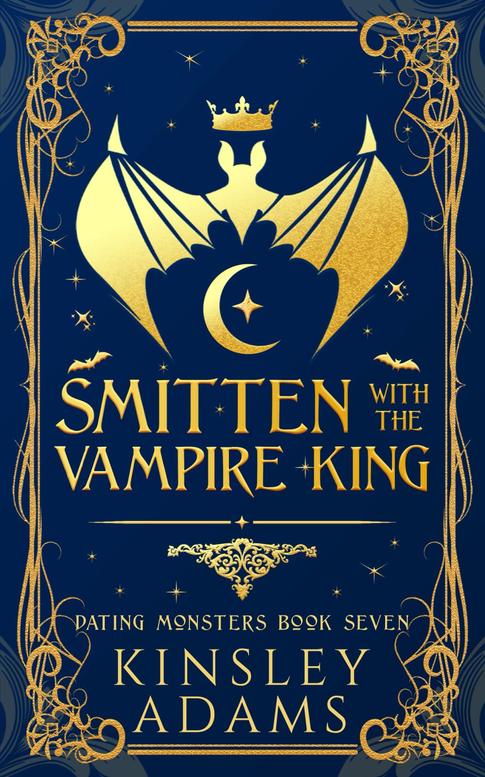 Smitten with the Vampire King: A Fated Mates Vampire and Vampire Slayer Romance (Dating Monsters, Band 7) Vampires & Bit-Lit