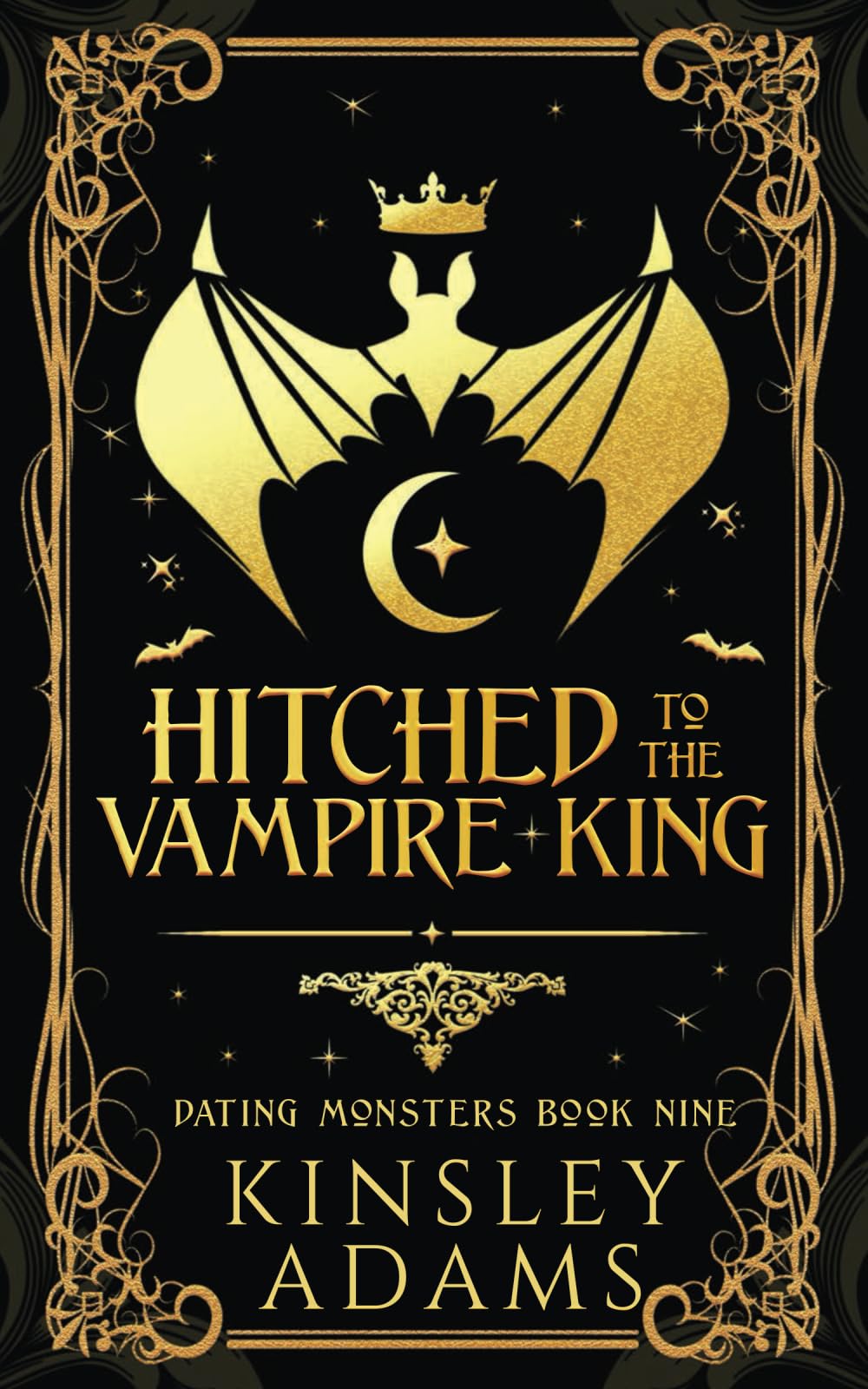 Hitched to the Vampire King: A Fated Mates Vampire and Vampire Slayer Romance (Dating Monsters, Band 9) Contemporary literature