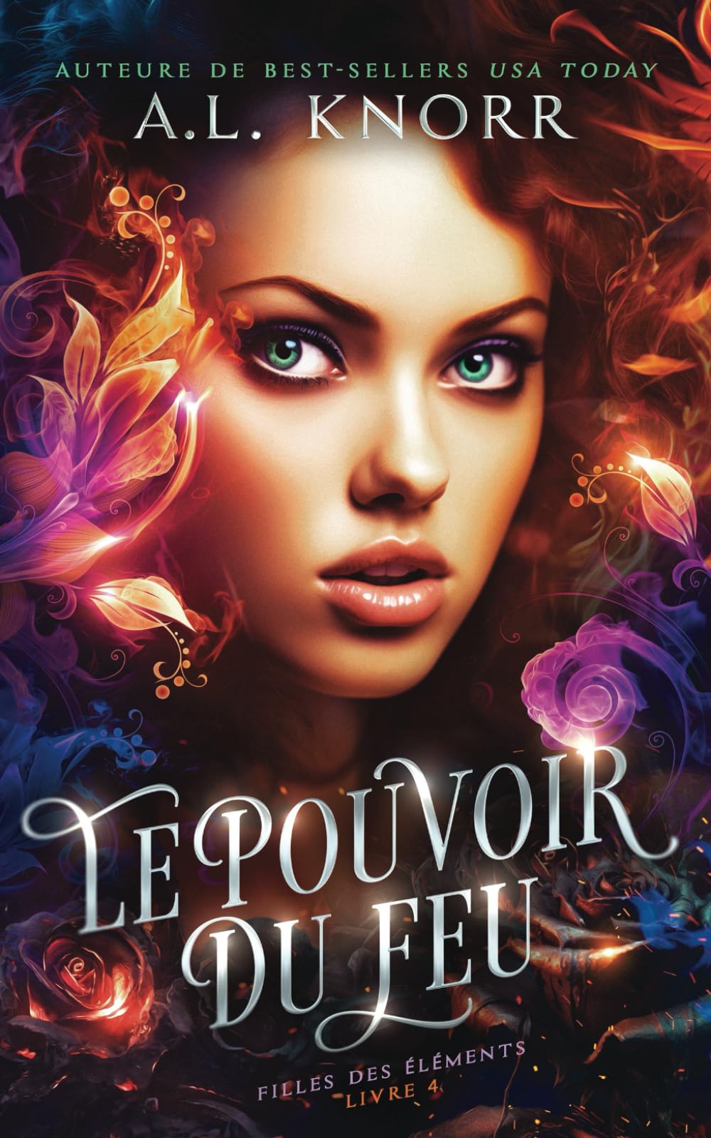 Le Pouvoir du feu (Filles des éléments, Band 1) Fantasy & Sci-Fi