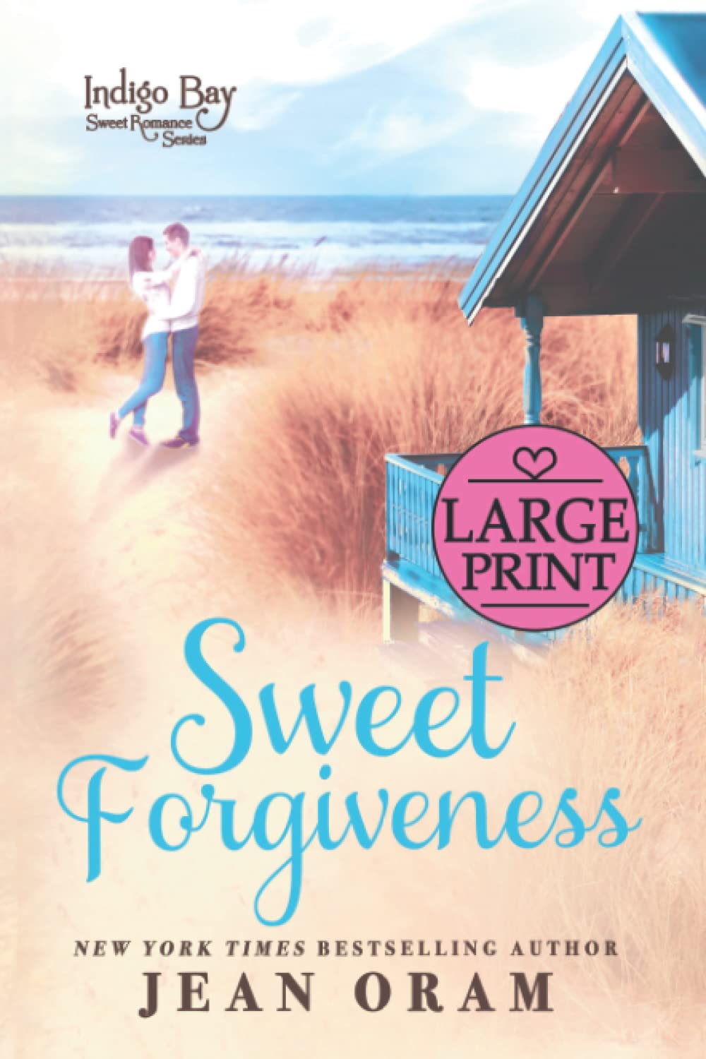 Sweet Forgiveness (Large Print): A Ssecond Chance Romance (Indigo Bay Large Print) Contemporary Romance