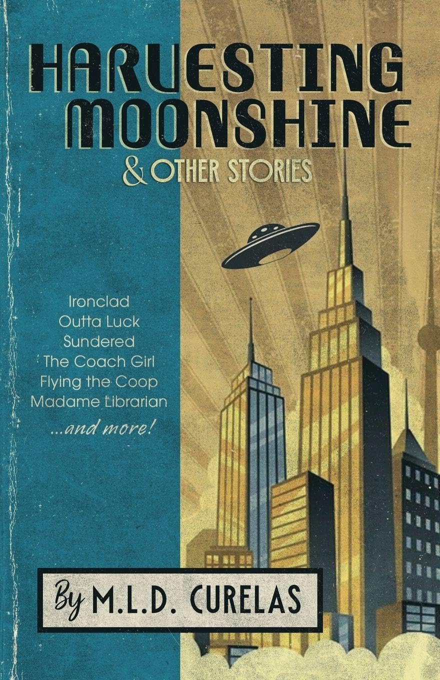 Harvesting Moonshine and Other Stories Contemporary literature