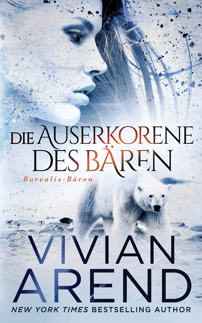 Die Auserkorene des Bären  (Borealis-Bären, Buch 2) Contemporary literature