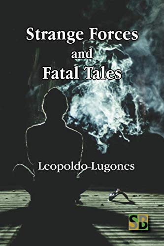 Strange Forces and Fatal Tales Contemporary literature