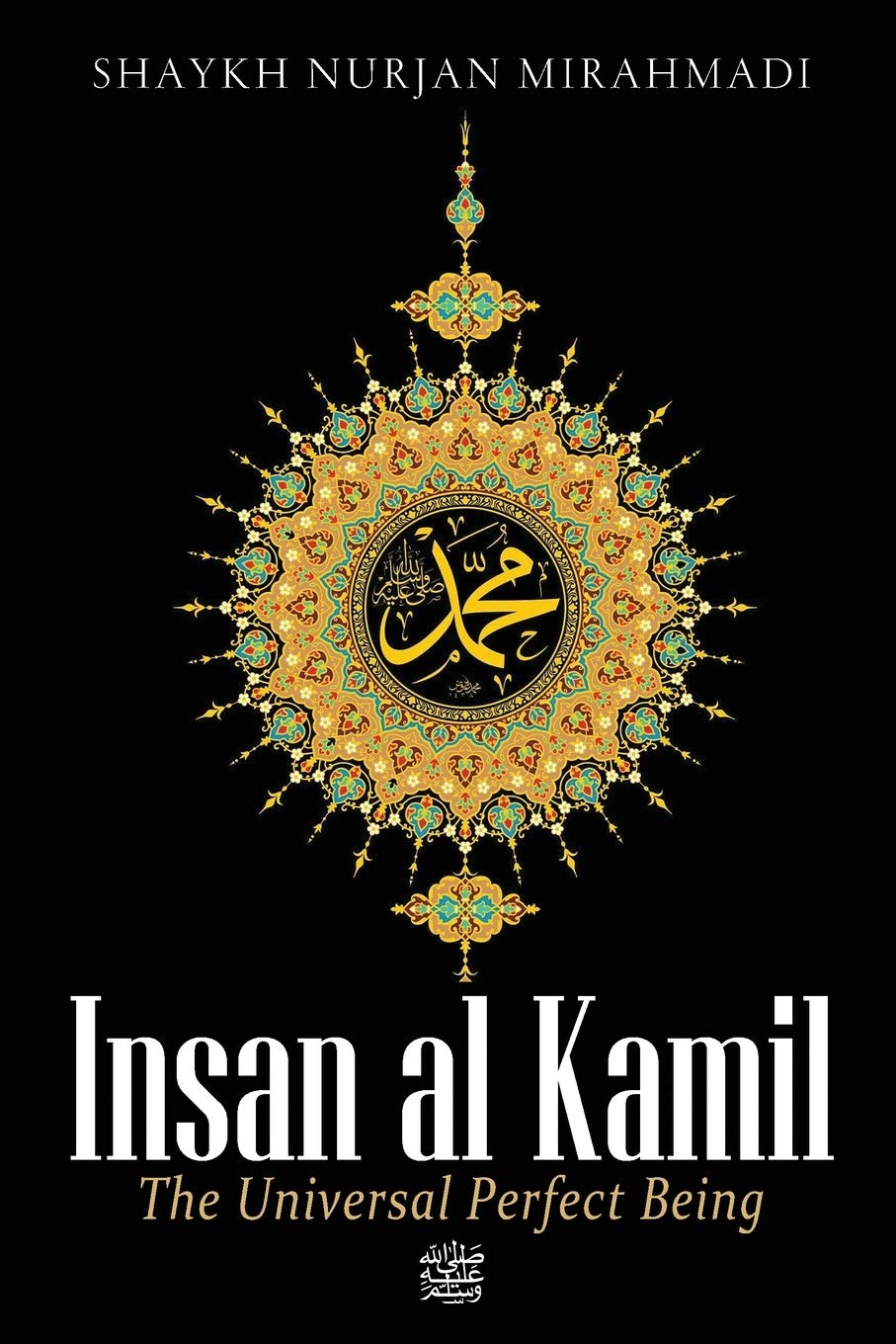Insan al Kamil - The Universal Perfect Being Religion & Esotericism