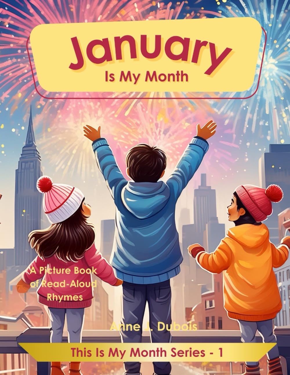 January Is My Month: A Picture Book Of Read-Aloud Rhymes (This Is My Month Series, Band 1) Novels & Short Stories