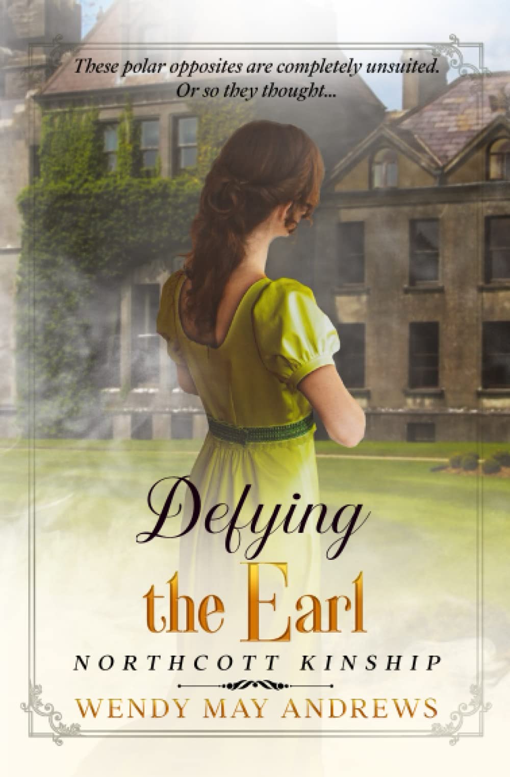 Defying the Earl: A Proper Regency Romance Adventure (Northcott Kinship) Historical Fiction