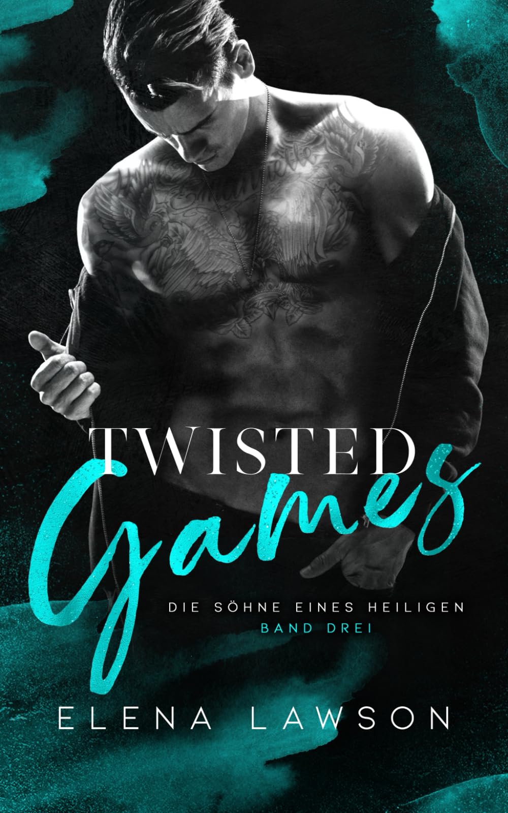 Twisted Games: Eine dunkle Romanze (Die Söhne eines Heiligen, Band 3) Romantic Thrillers