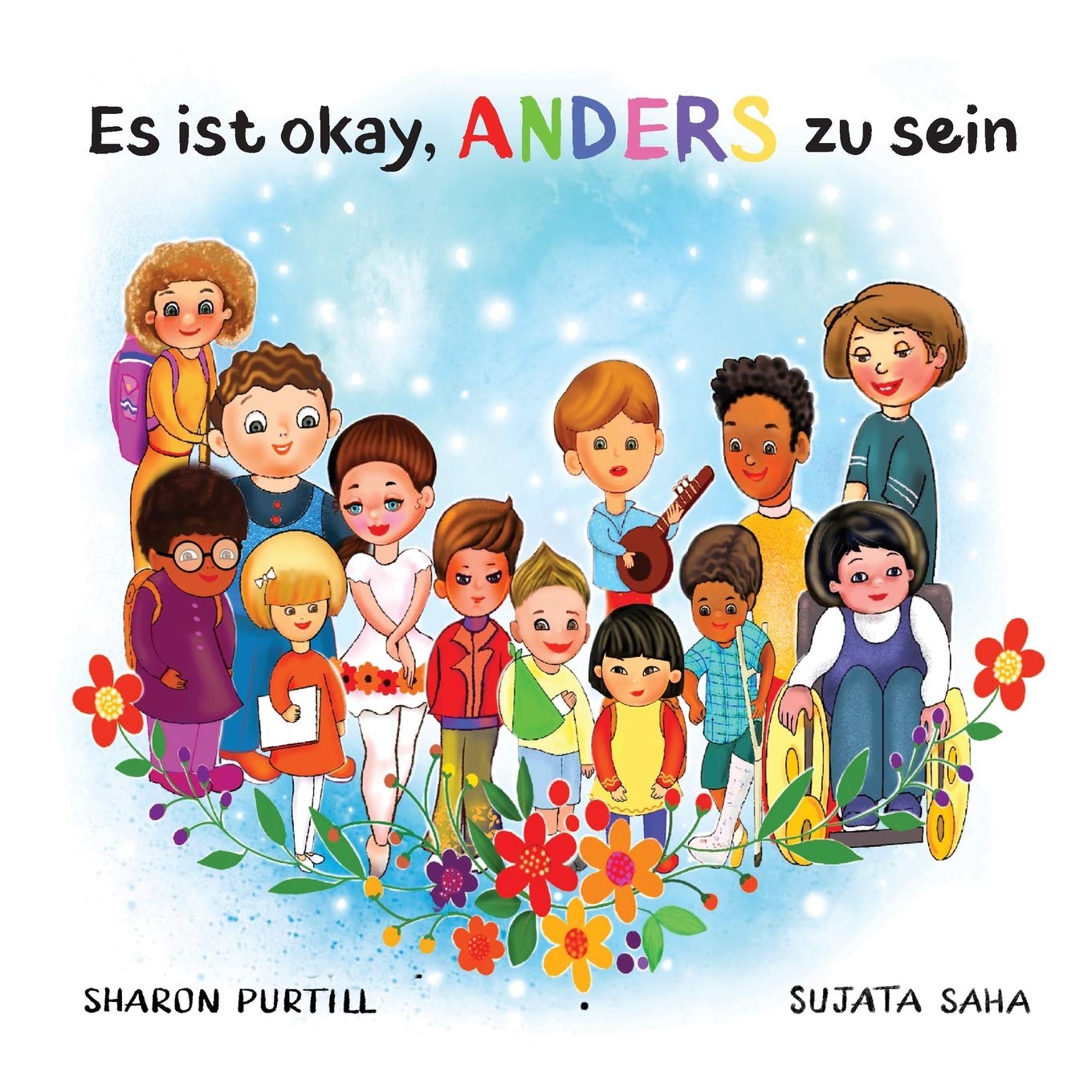 Es ist okay, ANDERS zu sein: Ein Kinderbuch über Vielfalt und gegenseitige Wertschätzung Non-fiction
