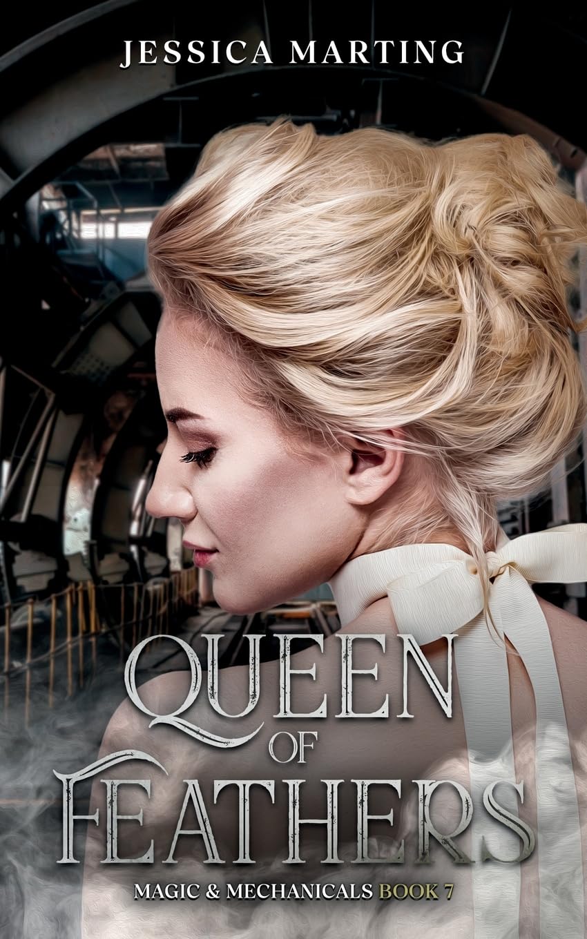 Queen of Feathers (Magic & Mechanicals Book 7) Historical Fiction