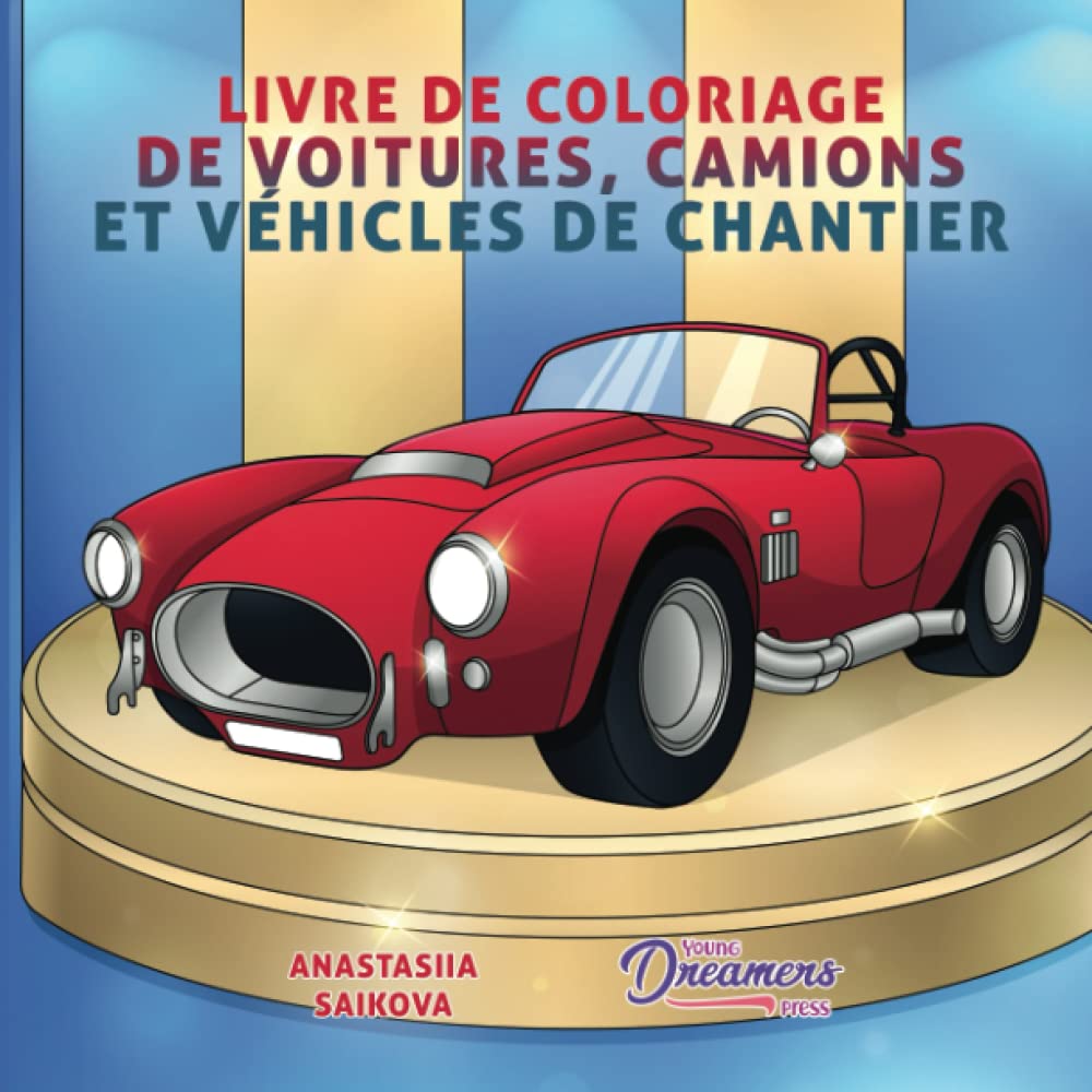 Livre de coloriage de voitures, camions et véhicules de chantier Non-fiction