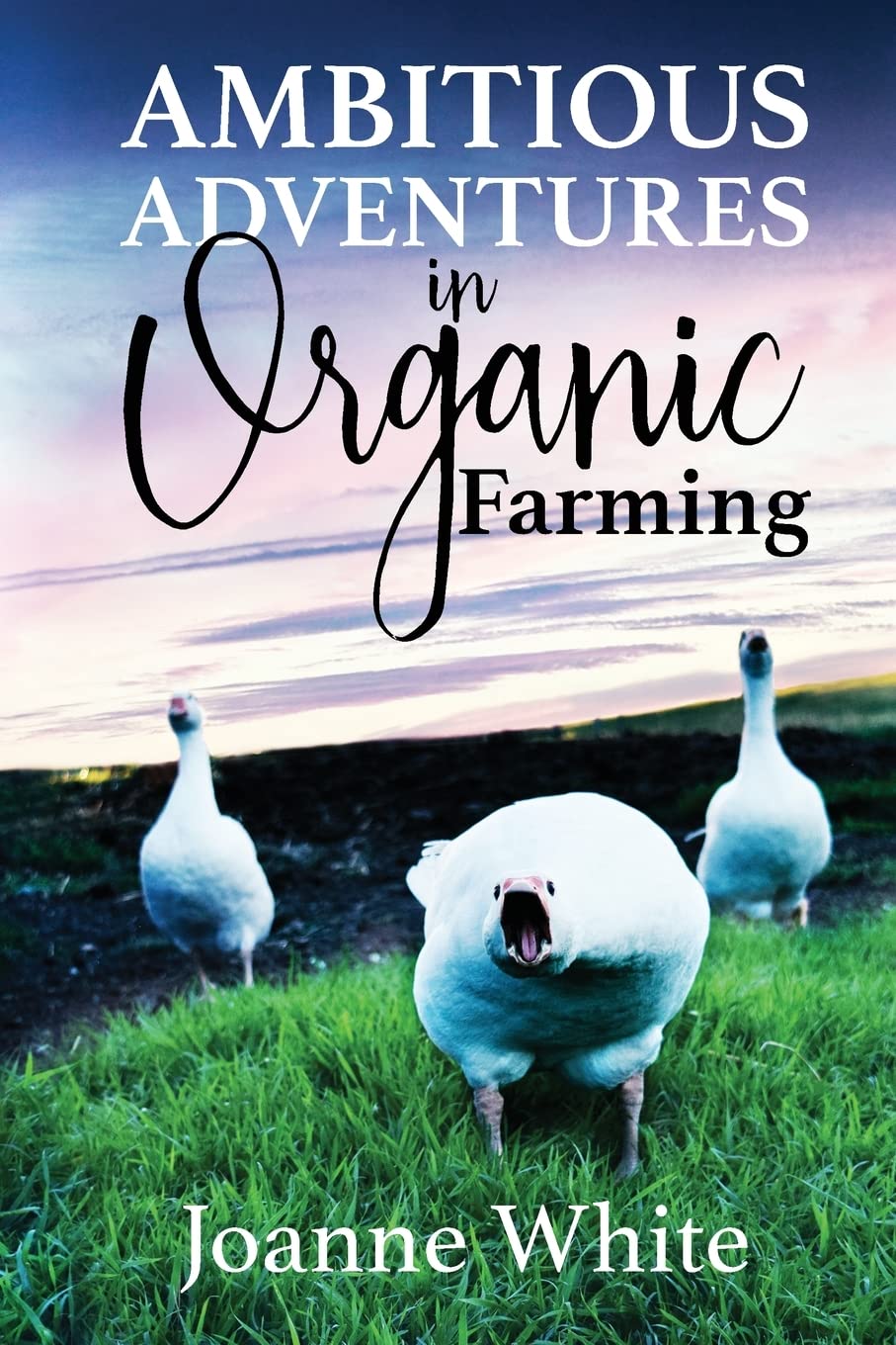Ambitious Adventures in Organic Farming Books