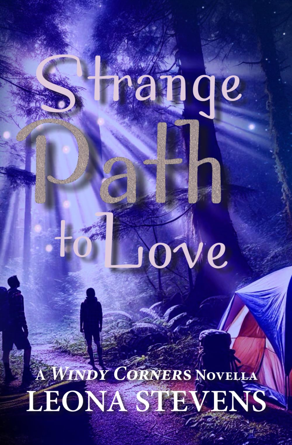 Strange Path to Love: a Windy Corners novella (Windy Corners Love & Laughter) Romantic Fantasy
