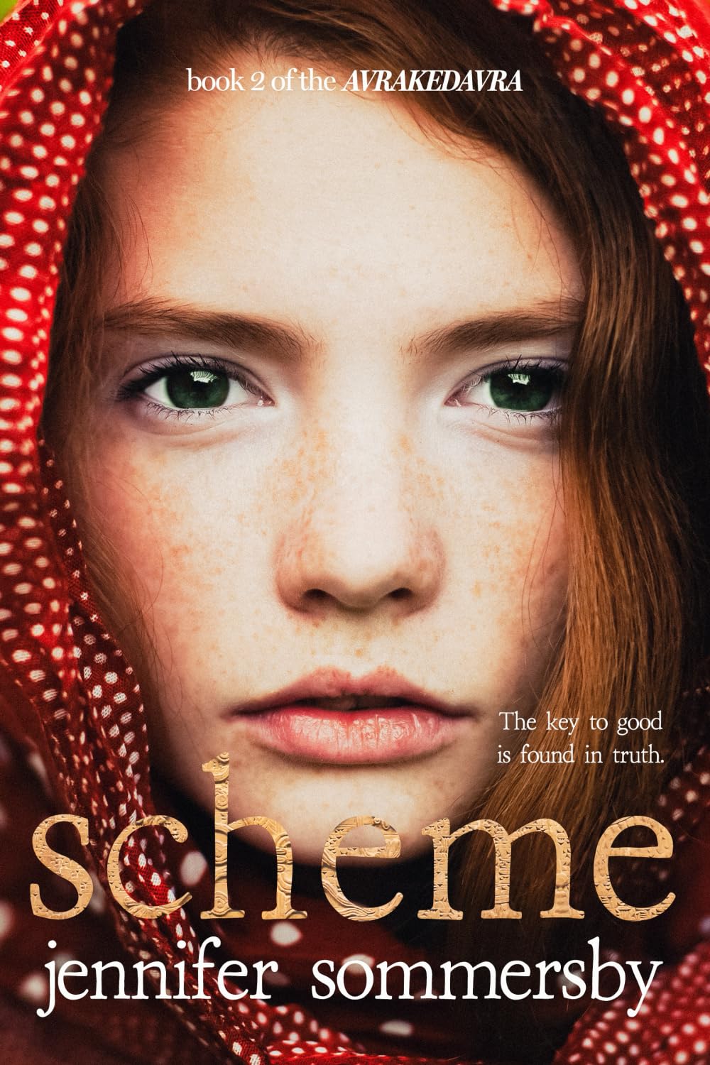 Scheme: Book 2 of the AVRAKEDAVRA Romance