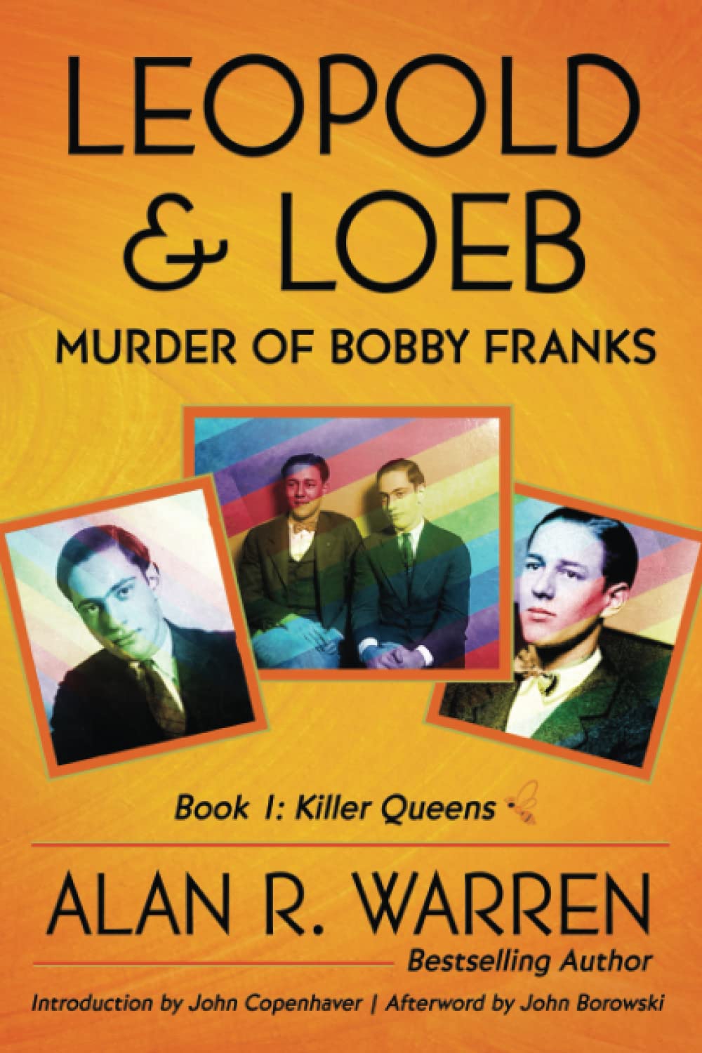 Leopold & Loeb: The Killing of Bobby Franks (Killer Queens, Band 1) Law
