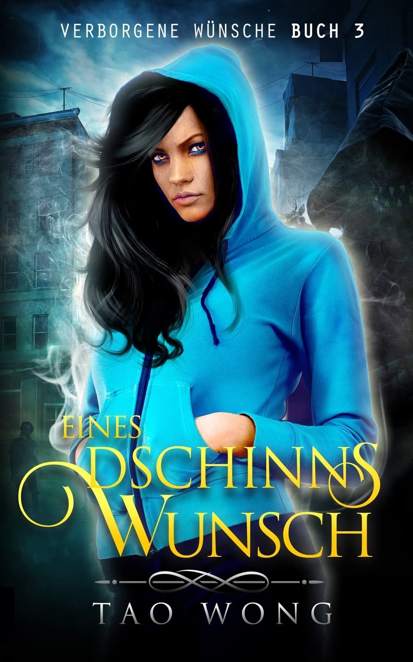 Wong, T: Dschinns Wunsch Action & Adventure